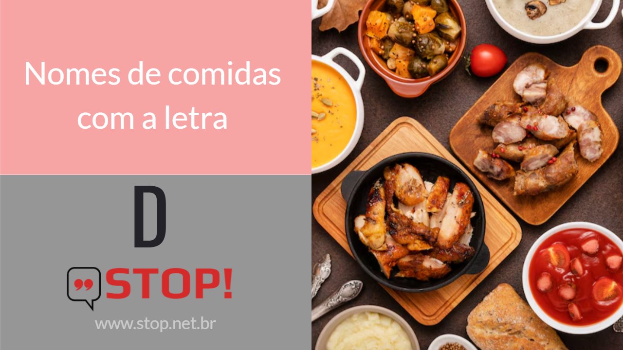 Nomes de Comidas com a Letra D: Dobradinha, Donuts, Doce de leite ...